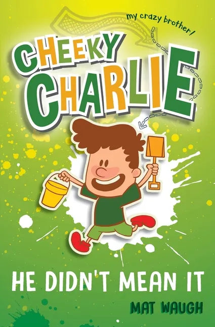 Cheeky Charlie: He Didn't Mean It - Paperback