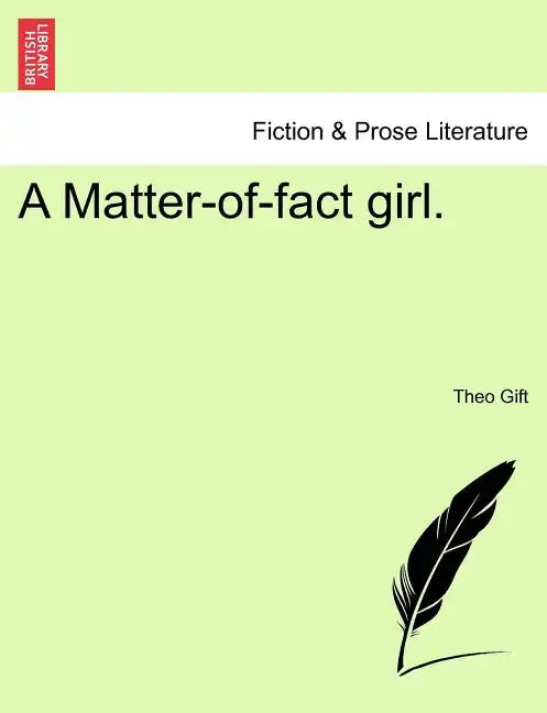 A Matter-Of-Fact Girl. - Paperback