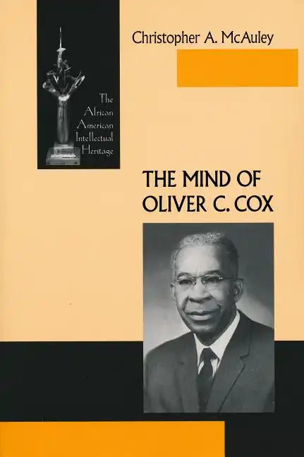 The Mind of Oliver C. Cox - Paperback