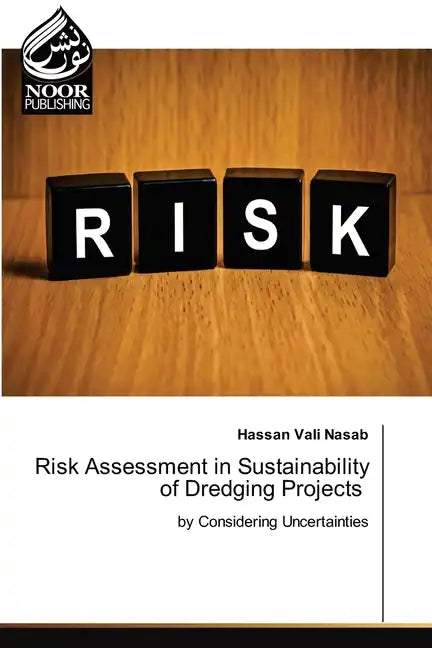 Risk Assessment in Sustainability of Dredging Projects - Paperback