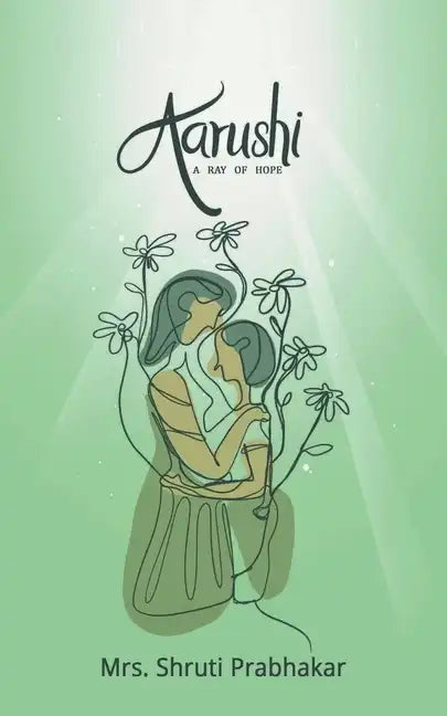Aarushi - A ray of hope!! - Paperback