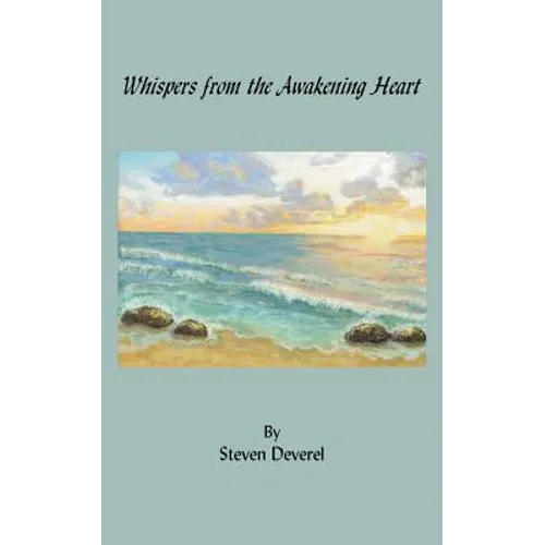 Whispers from the Awakening Heart - Paperback