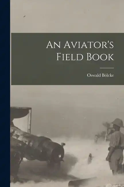 An Aviator's Field Book - Paperback