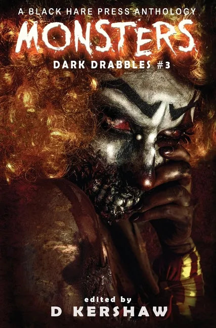 Monsters: A Horror Microfiction Anthology - Hardcover