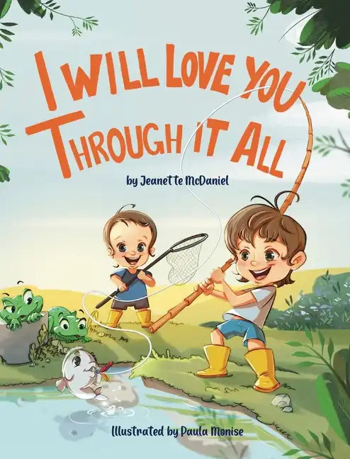 I Will Love You Through It All - Hardcover