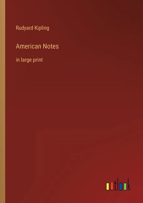 American Notes: in large print - Paperback