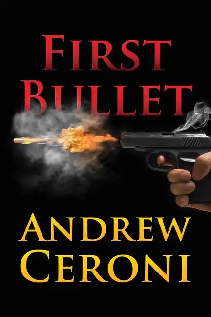 First Bullet - Paperback