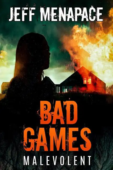 Bad Games: Malevolent - Paperback