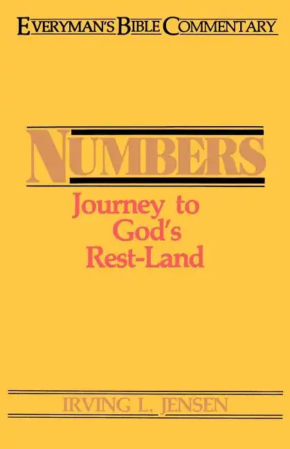 Numbers- Everyman's Bible Commentary: Journey to God's Rest-Land - Paperback