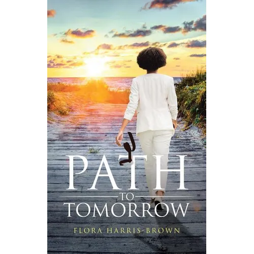 Path to Tomorrow - Paperback