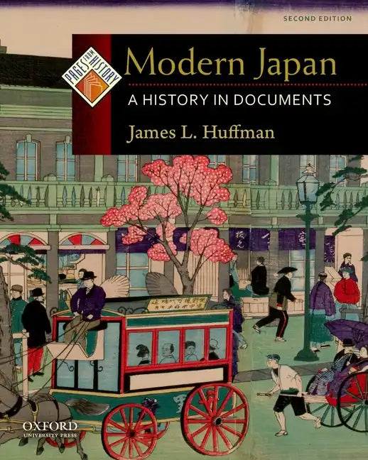 Modern Japan: A History in Documents - Paperback