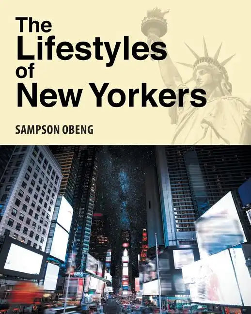 The Lifestyles of New Yorkers - Paperback
