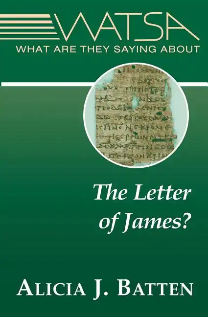 What Are They Saying about the Letter of James? - Paperback