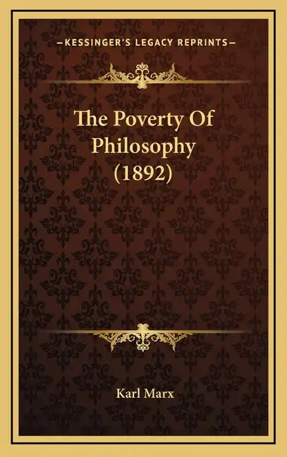 The Poverty of Philosophy (1892) - Hardcover