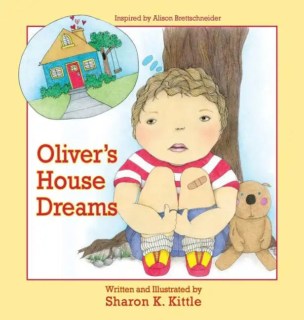 Oliver's House Dreams - Hardcover