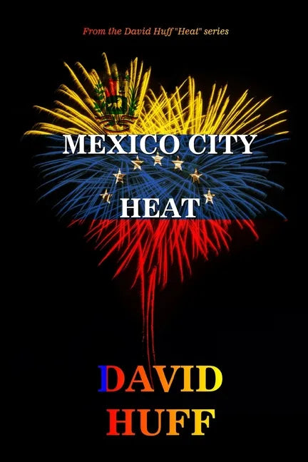 Mexico City Heat - Paperback