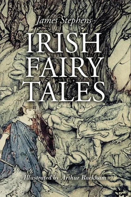 Irish Fairy Tales: Illustrated - Paperback