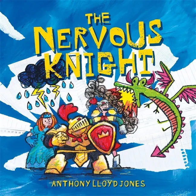The Nervous Knight: A Story about Overcoming Worries and Anxiety - Hardcover