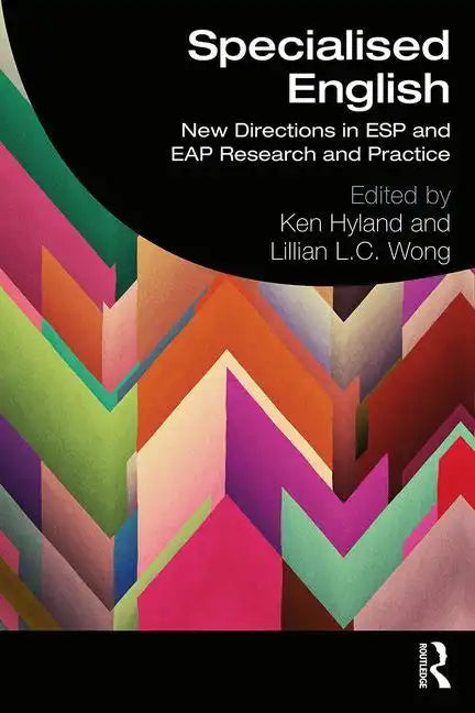 Specialised English: New Directions in ESP and Eap Research and Practice - Paperback
