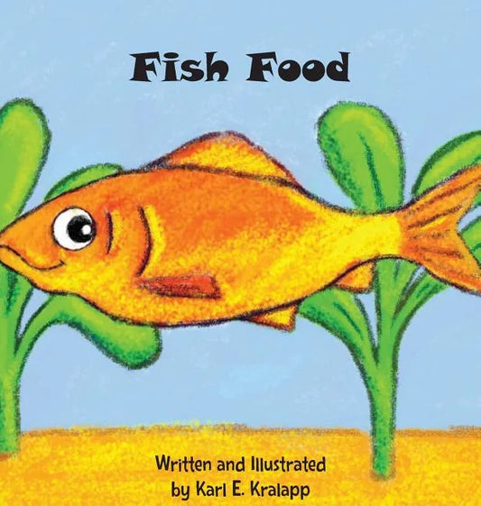 Fish Food - Hardcover