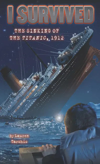 I Survived the Sinking of the Titanic - Library Binding