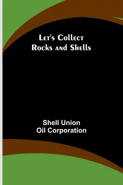 Let's Collect Rocks and Shells - Paperback