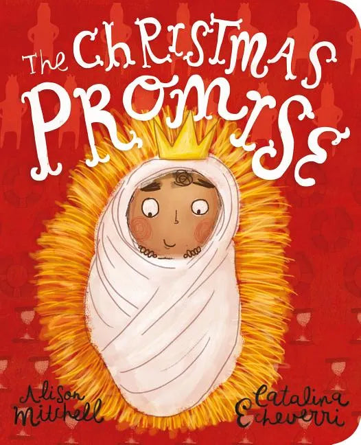 The Christmas Promise Board Book - Board Book