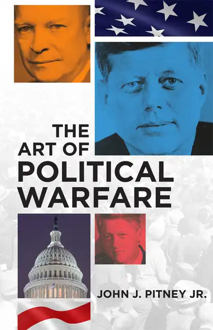 The Art of Political Warfare - Paperback