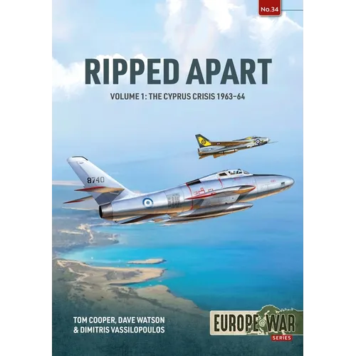Ripped Apart: Volume 1 -- The Cyprus Crisis 1963-64 - Paperback
