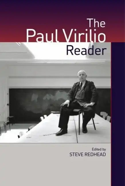 The Paul Virilio Reader - Paperback