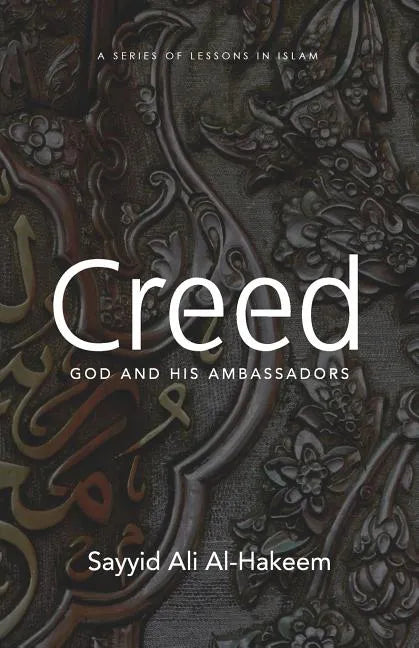 Creed: God and His Ambassadors - Paperback