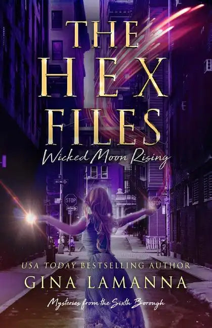 The Hex Files: Wicked Moon Rising - Paperback