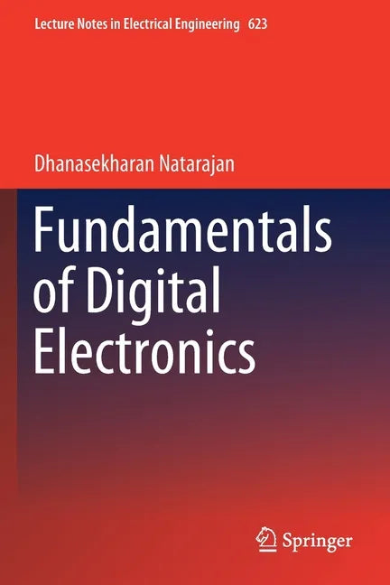 Fundamentals of Digital Electronics - Paperback