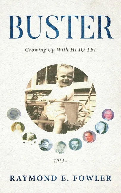 Buster: Growing Up With HI IQ TBI - Hardcover