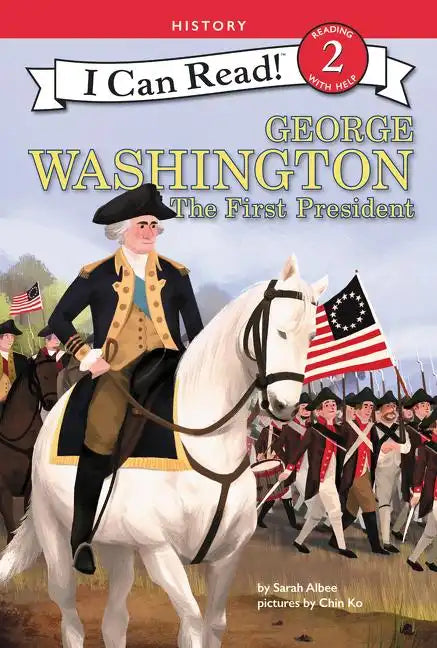 George Washington: The First President - Hardcover