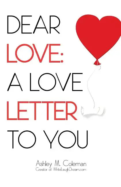 Dear Love: A love letter to you - Paperback