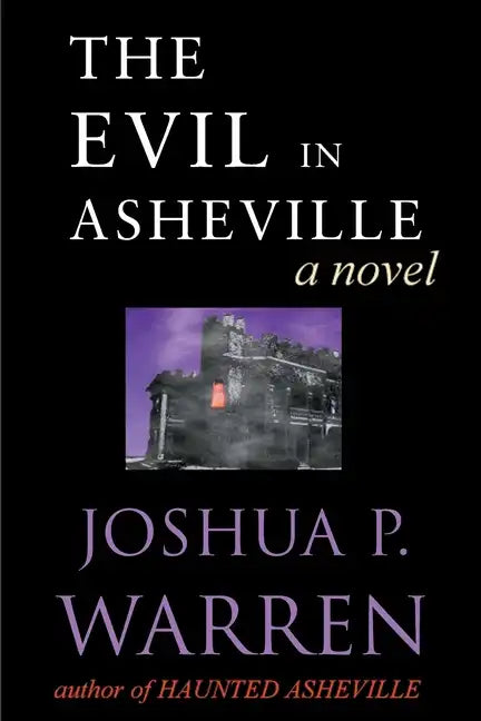 The Evil in Asheville - Paperback