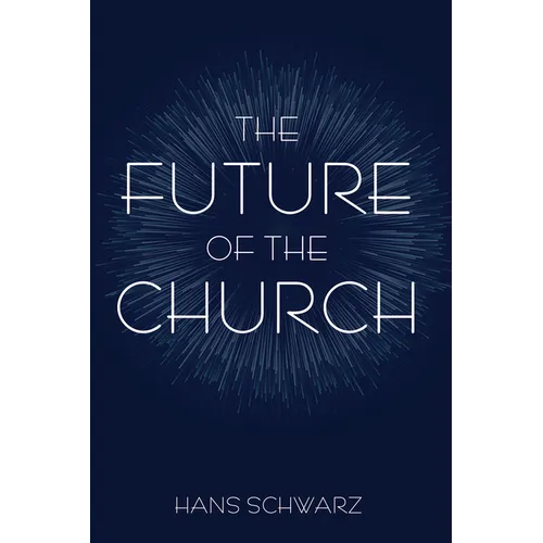 The Future of the Church - Paperback