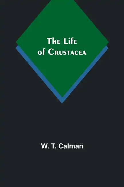 The Life of Crustacea - Paperback