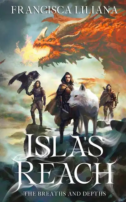 Isla's Reach: The Breaths and Depths - Paperback