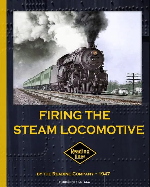 Firing the Steam Locomotive - Paperback