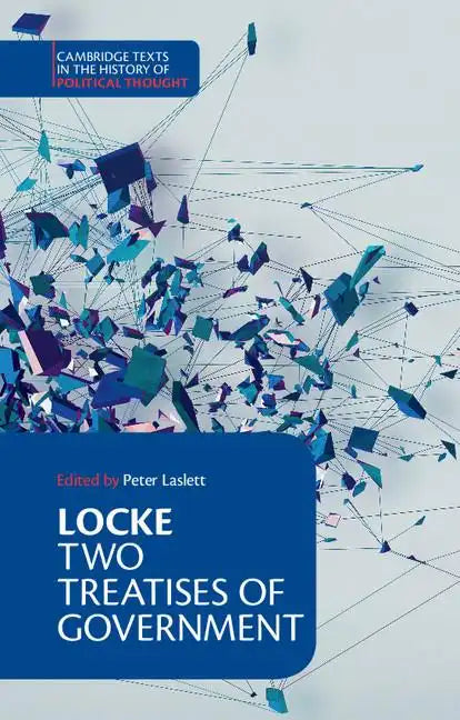 Locke: Two Treatises of Government Student Edition - Paperback