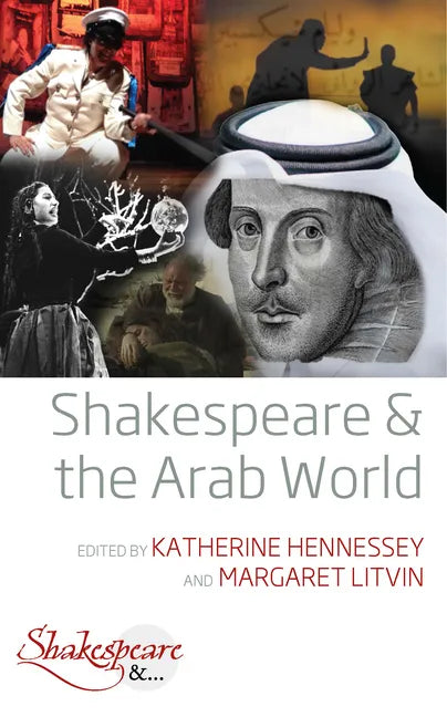 Shakespeare and the Arab World - Paperback