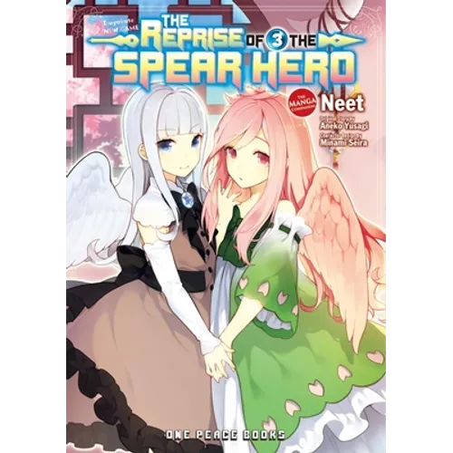 The Reprise of the Spear Hero Volume 03: The Manga Companion - Paperback
