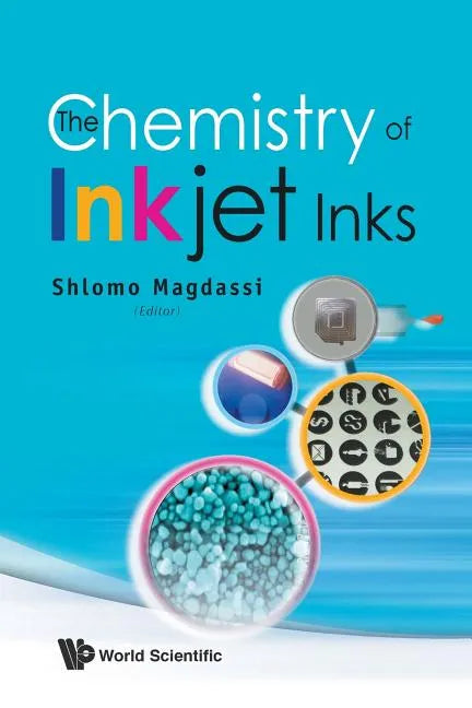 The Chemistry of Inkjet Inks - Paperback