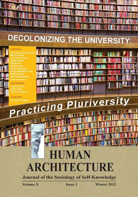 Decolonizing the University: Practicing Pluriversity (Proceedings of the International Conference on "Quelles universités et quels universalismes d - Paperback