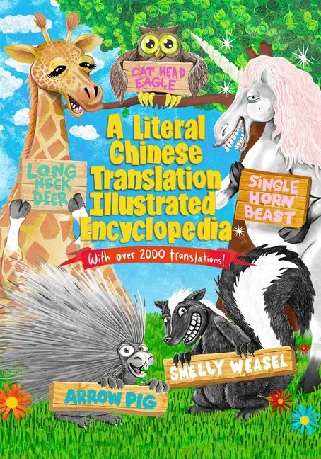 A Literal Chinese Translation Illustrated Encyclopedia - Paperback