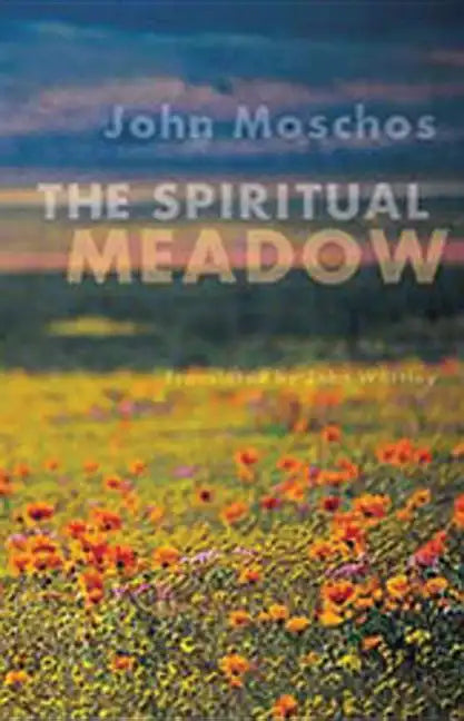 The Spiritual Meadow: By John Moschos Volume 139 - Paperback
