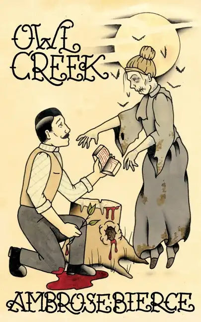 Owl Creek; Horror Stories of Ambrose Bierce - Paperback