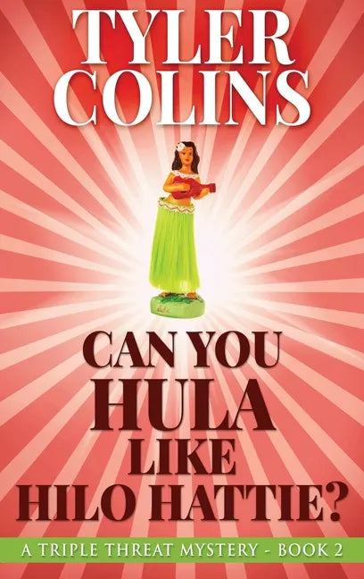 Can You Hula Like Hilo Hattie? - Hardcover